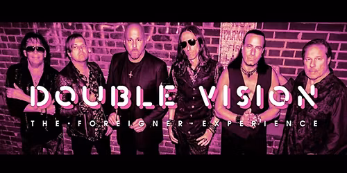 Double Vision - The Foreigner Experience