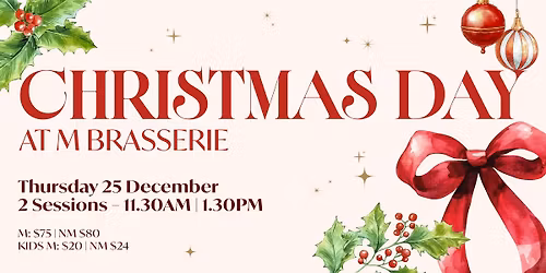 Christmas Day Lunch at M Brasserie