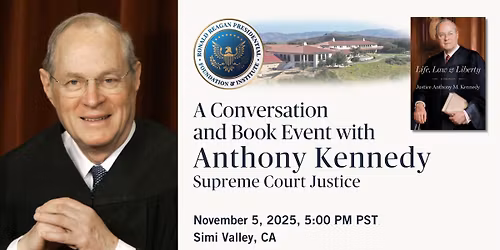 A Conversation and Book Event with Supreme Court Justice Anthony Kennedy