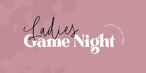 Ladies Game Night