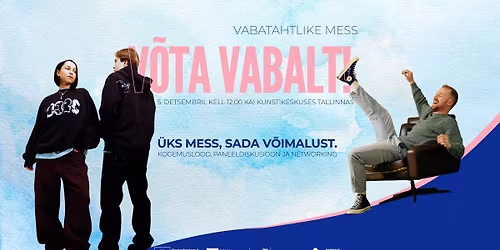 Vabatahtlike mess "V\u00d5TA VABALT!"