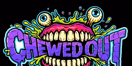 Grassroots Presents: Chewed Out + Deadly Changes + TBC