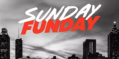 SUNDAY FUNDAY POPUP PARTY