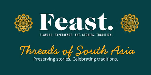 FEAST 2026: Threads of South Asia