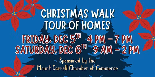 Holiday Tour of Homes, Mt Carroll Christmas Walk 2025