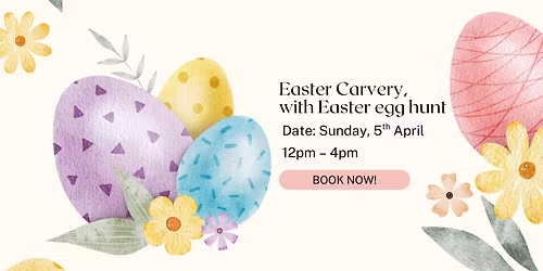 Easter Carvery,  with Easter egg hunt