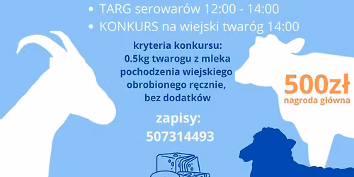 NA SERIO - Konkurs na wiejski twar\u00f3g i V najlepszy festiwal ser\u00f3w Warmii i Mazur 