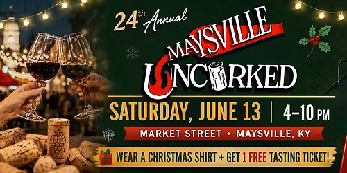 Maysville Uncorked 2026: A Little Christmas Cork in June