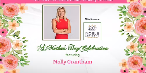 A Mother's Day Celebration featuring Molly Grantham