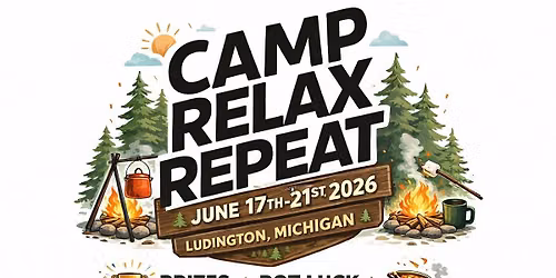 Camp Relax Repeat 2026 Meet Up
