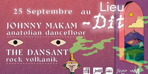 JOHNNY MAKAM + THE DANSANT \/\/ Le Lieu-Dit Clermont-Ferrand
