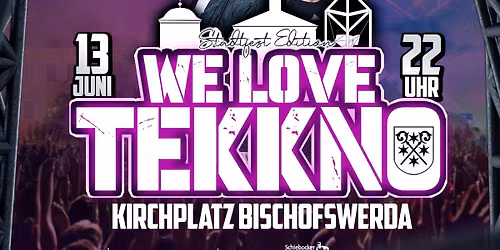 We Love Tekkno \u2726 Stadtfest Edition