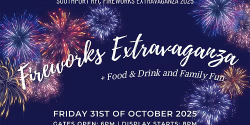 Southport RFC Fireworks Extravaganza 2025