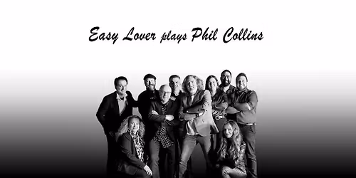 EASY LOVER Tribute to PHIL COLLINS & GENESIS