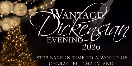 Wantage Dickensian Evening. 