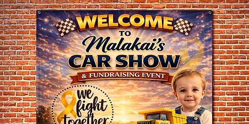 Car Show & Fundraiser for Malakai