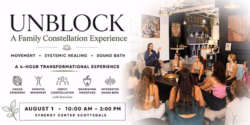 UNBLOCK - Movement • Family Constellation • Sound Bath