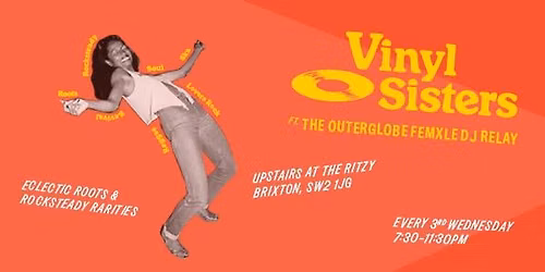 Vinyl Sisters  with Outerglobe Femxle DJ Relay - 17th June (Free Entry)