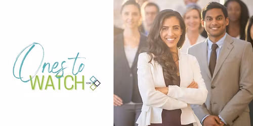 Ones-to-Watch Networking & Recognition Event