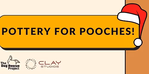 Pottery for Pooches - Christmas Edition (November)