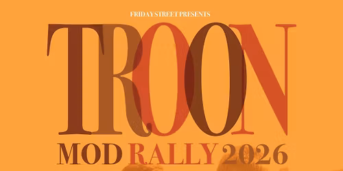 Friday Street 2026 Troon Mod Rally - Early May Bank Holiday Weekend. 