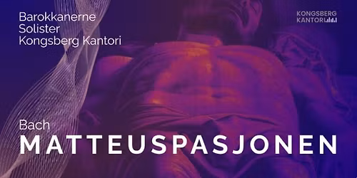 Matteuspasjonen i Kongsberg kirke 