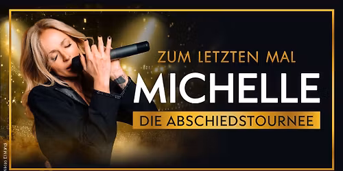 Michelle - Flutlicht - Zum Letzten Mal