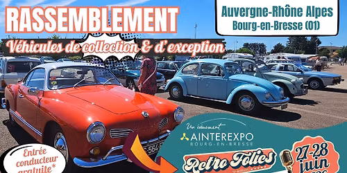 Rassemblement de v\u00e9hicules de collection - Rh\u00f4ne-Alpes RETRO FOLIES