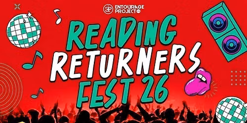 READING RETURNERS FEST 2026 - ON SALE NOW \ud83d\ude80