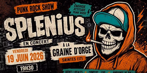 SPLENIUS BAND \u2013 D\u00e9ferlante Punk Rock \u00e0 La Graine d\u2019Orge 