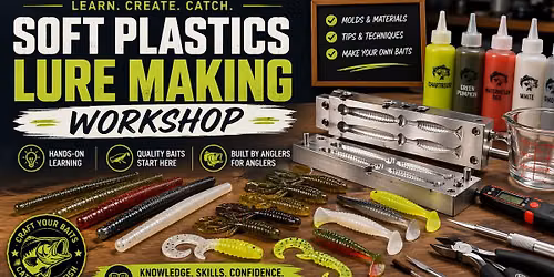 DIY Fishing: Soft Plastics Lure Making Workshop