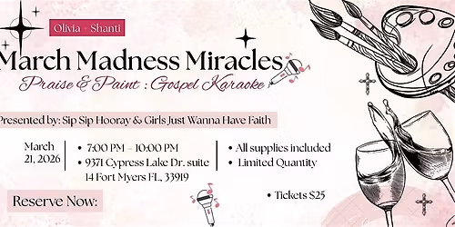 March Madness Miracles Praise & Paint Gospel Karaoke