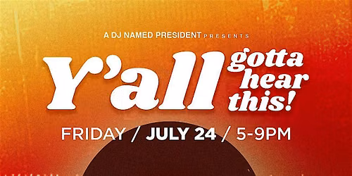 Y\u2019all Gotta Hear This! Community Record Listening Party: Summer Soundtracks