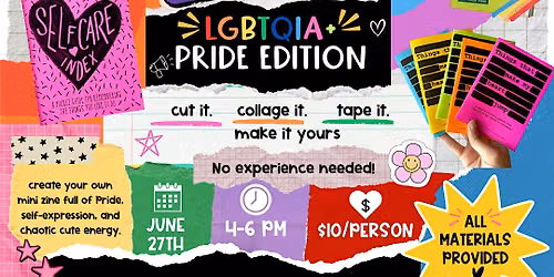 Make a Zine: Pride Edition | LGBTQIA+ Zine Workshop in Lake Charles