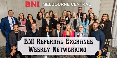 BNI Referral Exchange - Weekly Networking