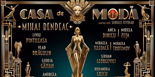BUCURE\u0218TI: Casa de mod\u01ce \/\/ Mihai Bendeac, Liviu Pintileasa, Vlad Dr\u01cegulin, Anca Dinicu