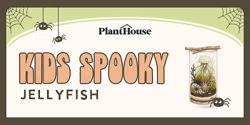 Kids Spooky Jellyfish Terrarium Workshop