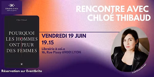 Rencontre avec Chlo\u00e9 Thibaud pour "Pourquoi les hommes ont peur des femmes"