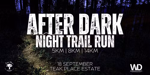 AFTER DARK - Trail Run