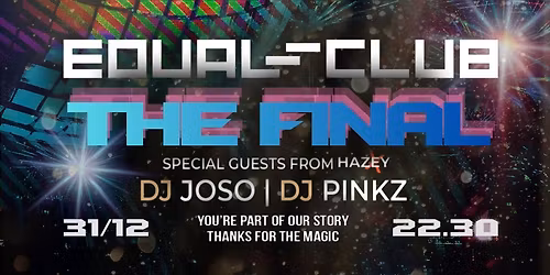 EQual Club THE FINAL