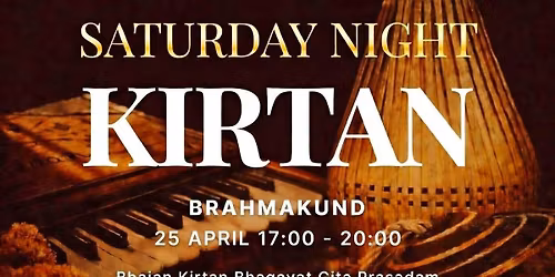 SATURDAY NIGHT KIRTAN