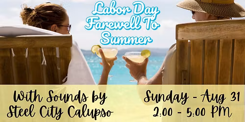 Farewell to Summer w\/Steel City Calypso