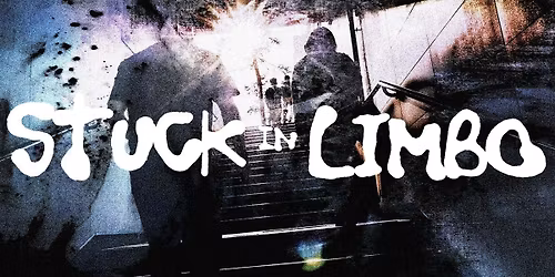 STUCKINLIMBO 02: SECRET HEADLINER, LOST BOYS + FREE DRINKS