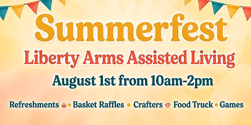 Summerfest at Liberty Arms Assisted Living
