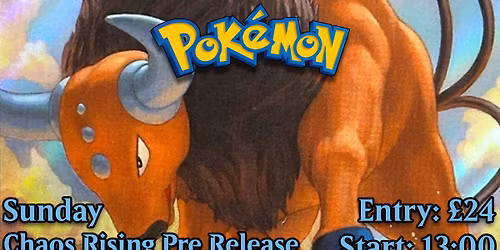 Pokemon Chaos Rising Pre-Release #1 @ Spike's Hideout