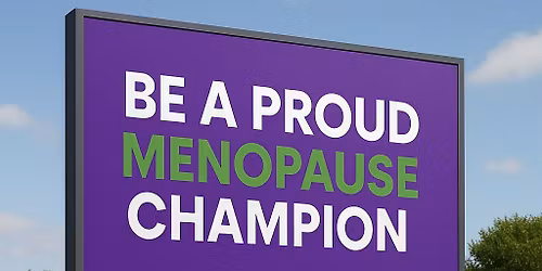 Add Being a Menopause Champion to Your Portfolio 