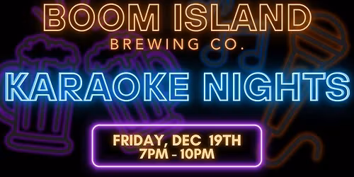Friday Night Karaoke & Craft Beer | Dec 19 \u00b7 7-10pm