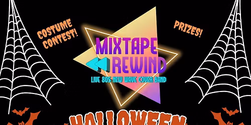 Mixtape Rewind Halloween SPOOKtacular!!! Live New Wave '80s Music. Playing Your Favourites!