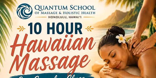 10 CE  Hour Hawaiian Massage Spa Sampler Class 