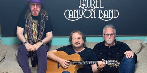 Laurel Canyon - Band at The Lamp Theatre